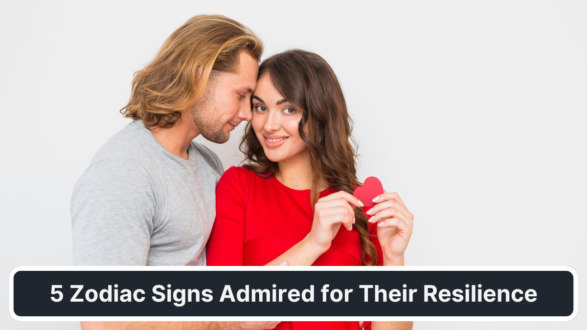 5 Zodiac Signs Admired for Their Resilience