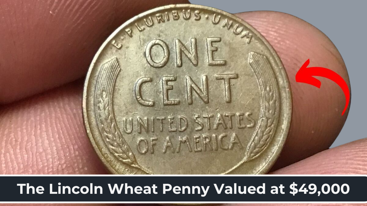 The $49,000 Lincoln Wheat Penny